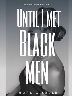 cover image of Until I Met Black Men